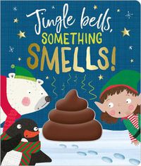 Cover image for Jingle Bells, Something Smells!