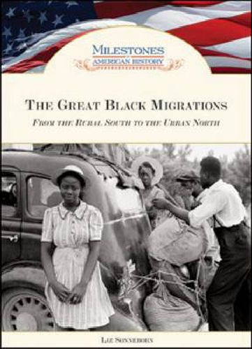 Great Black Migrations: From the Rural South to the Urban North