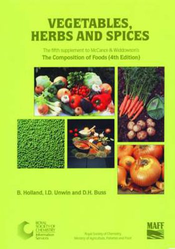 Cover image for Vegetables, Herbs and Spices: Supplement to The Composition of Foods