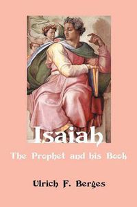 Cover image for Isaiah: The Prophet and His Book