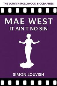 Cover image for Mae West: It Ain't No Sin