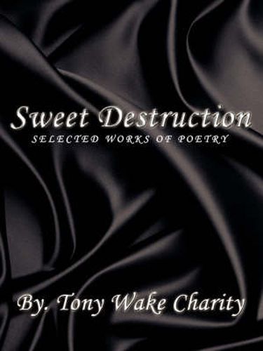 Sweet Destruction