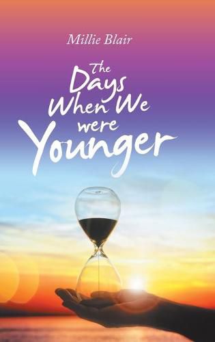 Cover image for The Days When We Were Younger