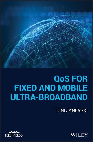 Cover image for QoS for Fixed and Mobile Ultra-Broadband