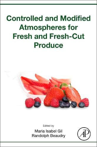 Cover image for Controlled and Modified Atmospheres for Fresh and Fresh-Cut Produce