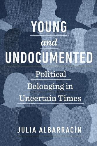 Cover image for Young and Undocumented