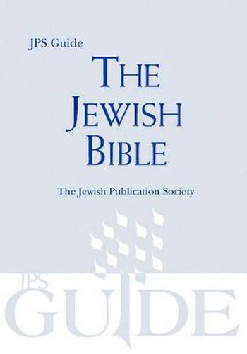 Cover image for The Jewish Bible: A JPS Guide