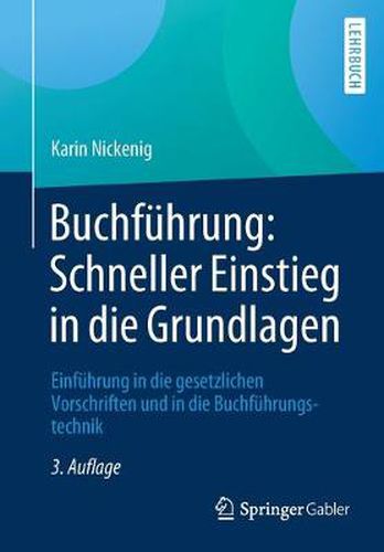 Cover image for Buchfuhrung: Schneller Einstieg in Die Grundlagen: Einfuhrung in Die Gesetzlichen Vorschriften Und in Die Buchfuhrungstechnik