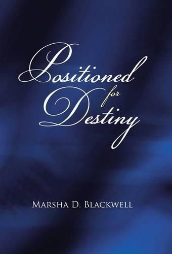 Cover image for Positioned For Destiny