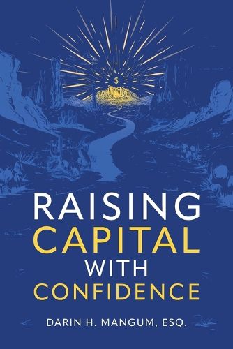 Cover image for Raising Capital with Confidence