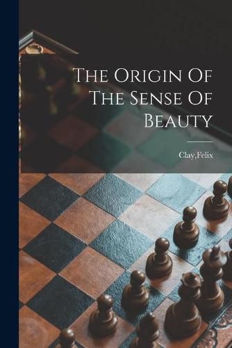 Cover image for The Origin Of The Sense Of Beauty