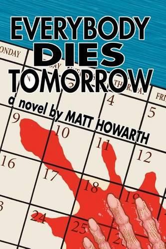 Cover image for Everybody Dies Tomorrow