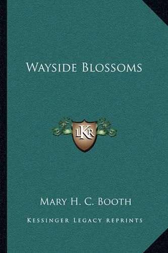 Cover image for Wayside Blossoms