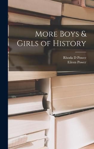 Cover image for More Boys & Girls of History