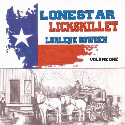 Cover image for Lonestar Lickskillet, Volume 1