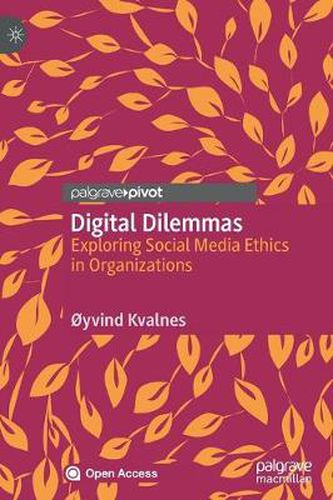 Cover image for Digital Dilemmas: Exploring Social Media Ethics in Organizations