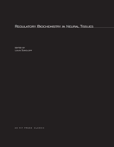 Cover image for Regulatory Biochemistry in Neural Tissues