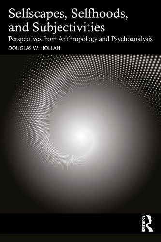 Cover image for Selfscapes, Selfhoods, and Subjectivities