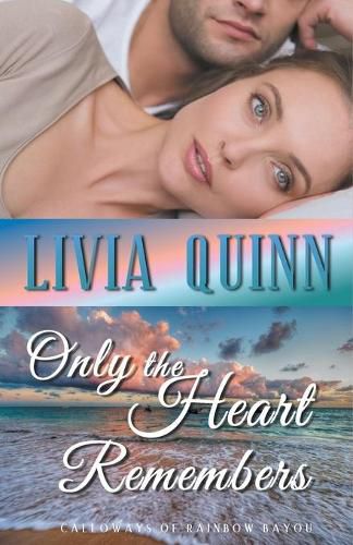 Cover image for Only the Heart Remembers