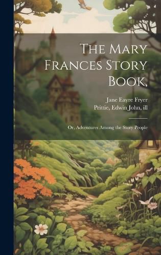 Cover image for The Mary Frances Story Book,