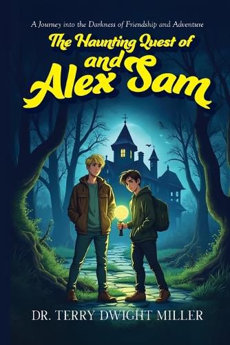 Cover image for The Haunting Quest of Alex and Sam