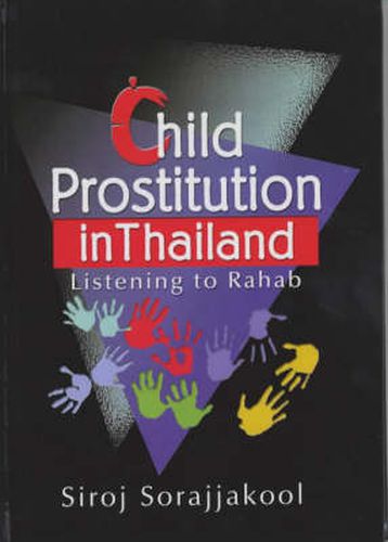 Child Prostitution in Thailand: Listening to Rahab