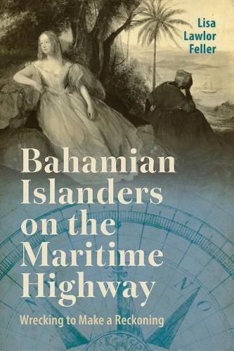 Cover image for Bahamian Islanders on the Maritime Highway