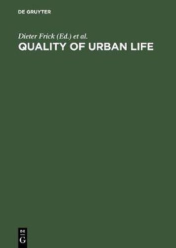 Cover image for Quality of Urban Life: Social, Psychological, and Physical Conditions