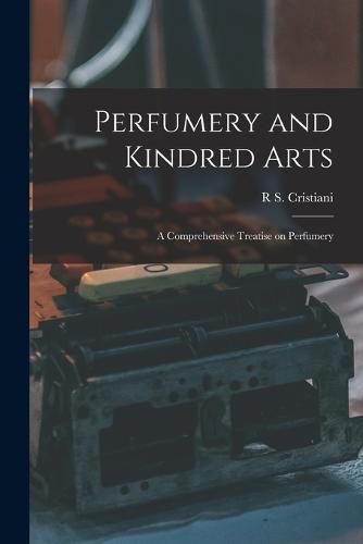 Cover image for Perfumery and Kindred Arts