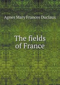 Cover image for The fields of France