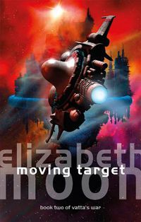 Cover image for Moving Target: Vatta's War: Book Two