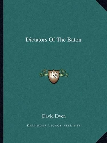 Dictators of the Baton