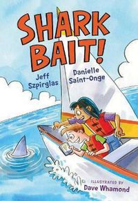 Cover image for Shark Bait!