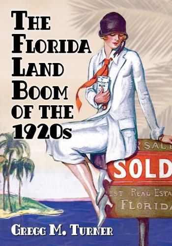 The Florida Land Boom of the 1920s