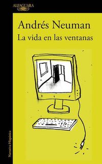 Cover image for La vida en las ventanas / Life in the Windows
