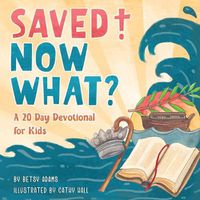 Cover image for Saved! Now What?