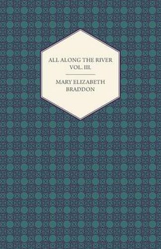 Cover image for All Along the River Vol. III.