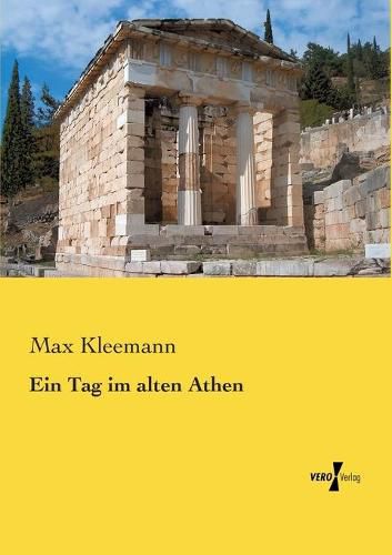 Cover image for Ein Tag im alten Athen