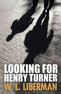 Cover image for Looking For Henry Turner