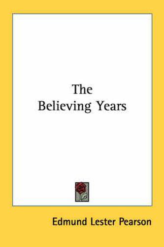 The Believing Years