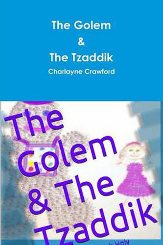 Cover image for The Golem & The Tzaddik