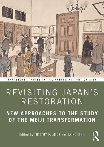 Cover image for Revisiting Japan's Restoration: New Approaches to the Study of the Meiji Transformation