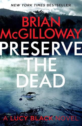 Cover image for Preserve The Dead: a tense, gripping crime novel