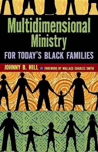 Multidimensional Ministry for Today's Black Family