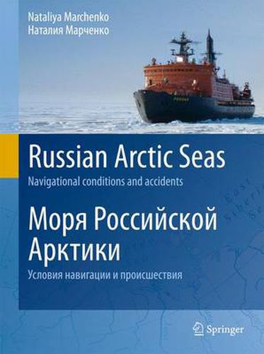 Cover image for Russian Arctic Seas: Navigational conditions and accidents