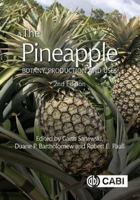Cover image for The Pineapple: Botany, Production and Uses