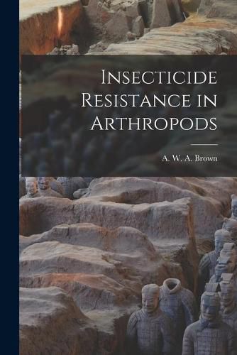 Cover image for Insecticide Resistance in Arthropods