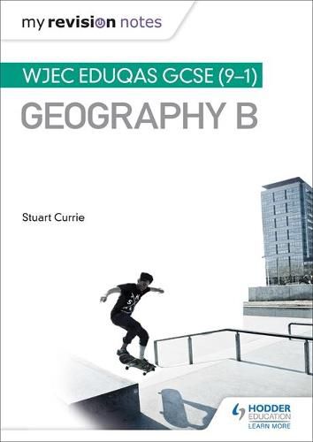 Cover image for My Revision Notes: WJEC Eduqas GCSE (9-1) Geography B