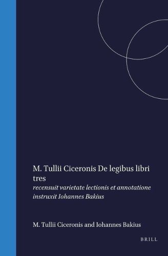 Cover image for M. Tullii Ciceronis De legibus libri tres