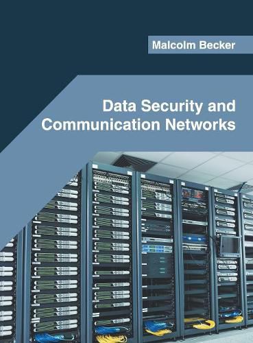 Cover image for Data Security and Communication Networks